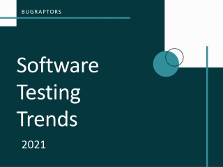 Software Testing Trends For 2021