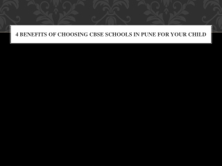 4 benefits of choosing CBSE schools in Pune for your child