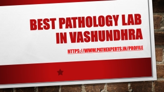 Best Pathology Lab in Vashundhra