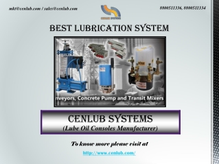 One of The Best Lubrication System