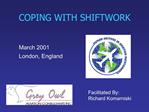 COPING WITH SHIFTWORK