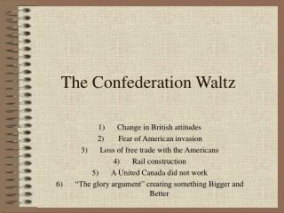 The Confederation Waltz