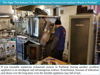 Five Signs That Indicate To Have Professional Commercial Appliance Repair in Por