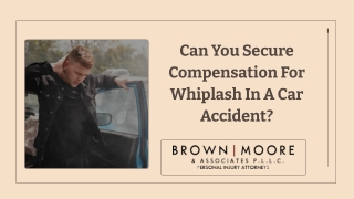 Can You Secure Compensation For Whiplash In A Car Accident?