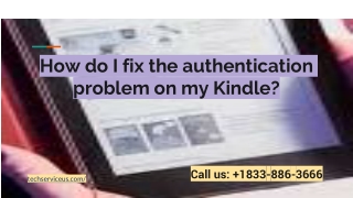 How do I fix the authentication problem on my Kindle_