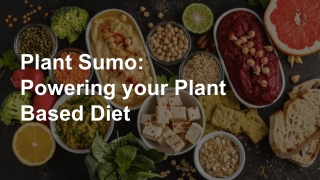 Plant Sumo : Powering your Plant Based Diet