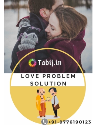 Online Love Problem Solution Pandit ji: Consult Your Love Problems-Tabij.in