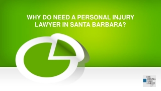 Why Do You Need a Personal Injury Lawyer in Santa Barbara