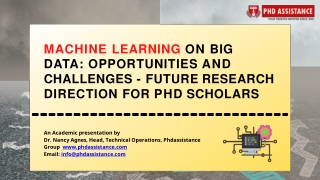 Machine Learning On Big Data Opportunities And Challenges- Future Research Direction For Phd Scholars  - Phdassistance