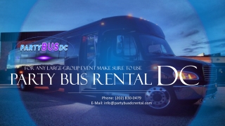 For Any Large-Group Event Make Sure to use Party Bus Rental DC