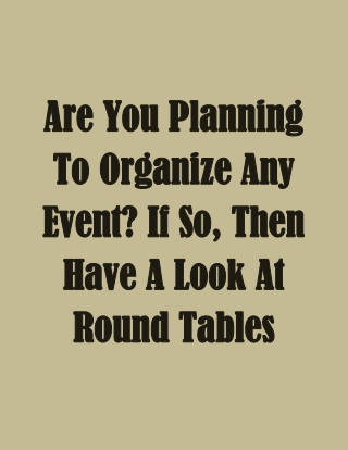 Are You Planning To Organize Any Event If So, Then Have A Look At Round Tables