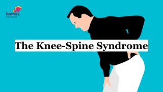 The Knee-Spine Syndrome