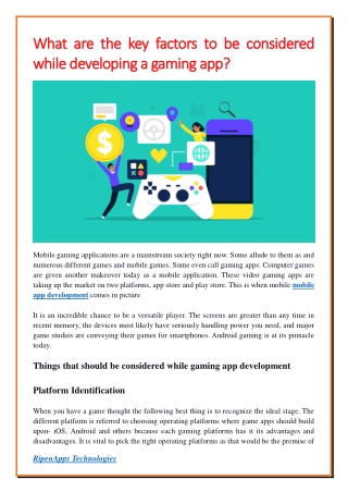 What are the key factors to be considered while developing a gaming app