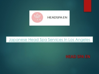 Japanese Head Spa Services In Los Angeles