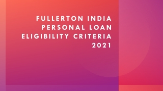 Check Fullerton India Personal loan Eligibility Criteria & Apply Online