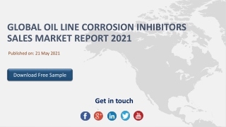 Global Oil Line Corrosion Inhibitors Sales Market Report 2021