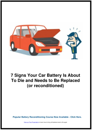 7 Signs Your Car Battery Is About To Die and Needs to Be Replaced.