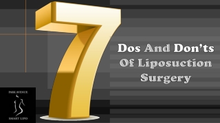 7 Dos And Don’ts Of Liposuction Surgery