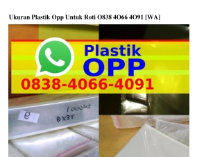 Ukuran Plastik Opp Untuk Roti Ô8ᣮ8~ᏎÔϬϬ~ᏎÔ9I(whatsApp)