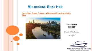 Yarra River Dinner Cruises - A Melbourne Experience Not to Miss