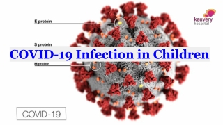 COVID-19 Infection in Children