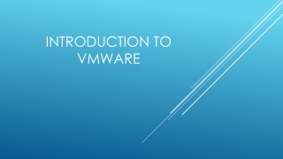 Introduction to  VMware