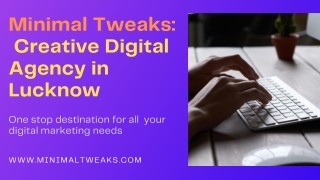 Minimal Tweaks Creative Digital Agency in Lucknow