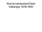 Kool ja haridusolud Eesti Vabariigis 1918-1940