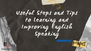 Useful Steps and Tips to Learning and Improving English Speaking