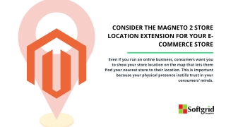 Consider The Magneto 2 Store Location Extension For Your E-Commerce Store
