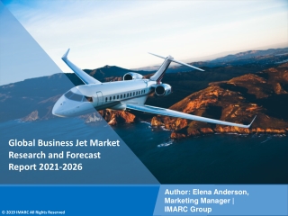 Business Jet Market PDF: Industry Overview, Growth Rate and Forecast 2021-26