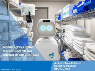 Logistics Robots Market PDF: Industry Overview, Growth Rate and Forecast 2021-26