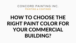 How to Choose the Right Paint Color for Your Commercial Building?