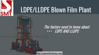LDPE/HDPE/LLDP/HMDPE Blown Film Plants Manufacturer - SMT Indore