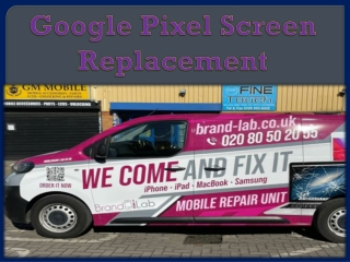 Google Pixel Screen Replacement