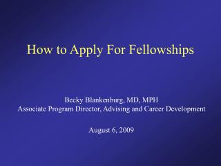 How to Apply For Fellowships