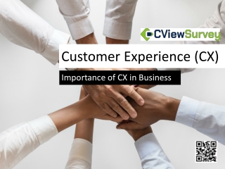 Customer Experience - Why Important for Business? - CViewSurvey