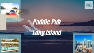Boat Ride Long Island by Paddle Pub