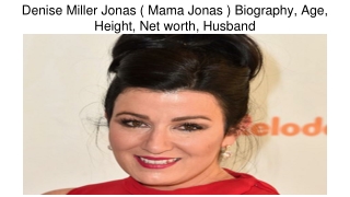 Denise Miller Jonas ( Mama Jonas ) Biography, Age