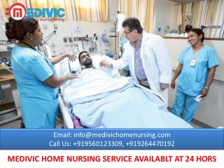 Medivic Home Nursing Service in Danapur and Patel Nagar Patna