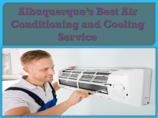 Albuquerque’s Best Air Conditioning and Cooling Service