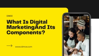 What Is Digital Marketing  And Its Components?