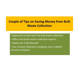 Couple of Tips on Saving Money from Bulk Waste Collection