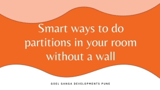 Smart ways to do partitions in your room without a wall