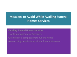 Mistakes to Avoid While Availing Funeral Homes Services