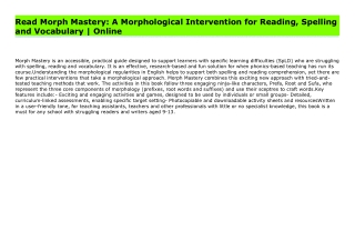 Read Morph Mastery: A Morphological Intervention for Reading, Spelling and Vocabulary | Online