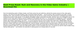 Read Press Reset: Ruin and Recovery in the Video Game Industry | Download file
