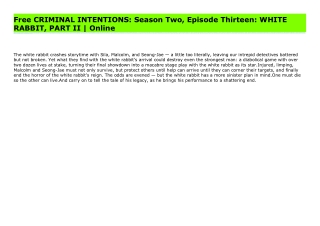 Free CRIMINAL INTENTIONS: Season Two, Episode Thirteen: WHITE RABBIT, PART II | Online