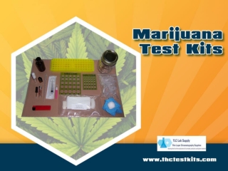 Reason to choose Marijuana Test Kits