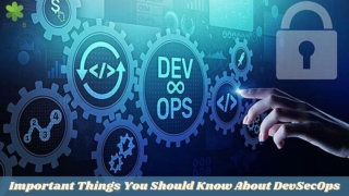 Important Things You Should Know About DevSecOps